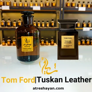 عطر تام فورد توسکان لدر (از سمپل ۵ میل تا ۱۰۰ میل) | عطر شایان